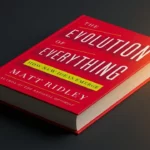 La evolución de todo: Cómo surgen las nuevas ideas - Reseña