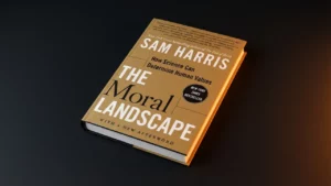 El paisaje moral: Cómo la ciencia puede determinar los valores humanos - Reseña