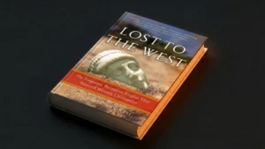 Lost to the West: The Forgotten Byzantine Empire That Rescued Western Civilization Review