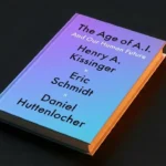 The Age of AI and Our Human Future Review