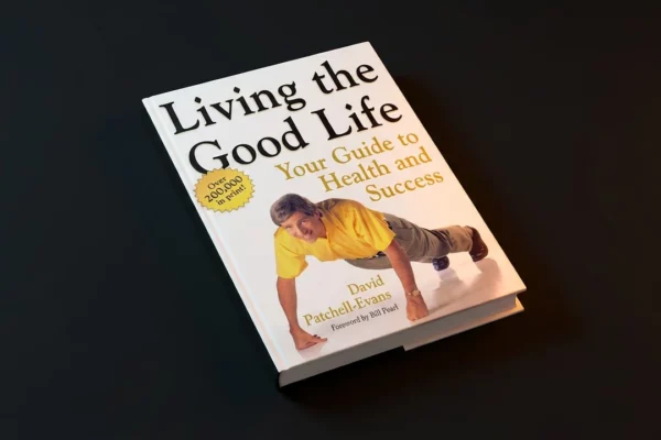 Living the Good Life: Your Guide to Health and Success Review